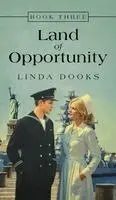 Linda Dooks - Land of Opportunity, Inbunden. Tillgänglighet: Lägg i varukorg