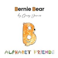 bokomslag Bernie Bear: A Story About Best Friends
