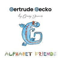 bokomslag Gertrude Gecko: A Magical Tale of Good Manners
