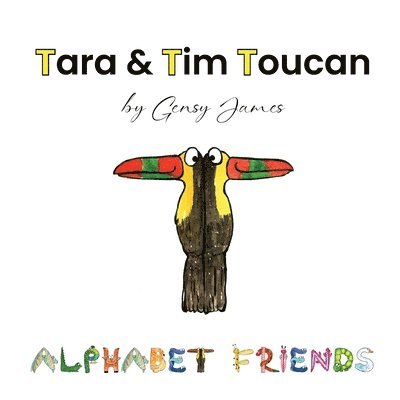 Gensy James - Tara & Tim Toucan, Häftad