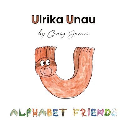 Gensy James - Ulrika Unau, Häftad