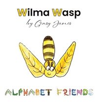 bokomslag Wilma Wasp: And Her Wonderful Willow Tree