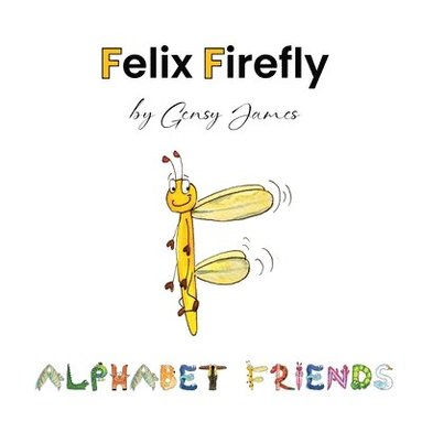 bokomslag Felix Firefly