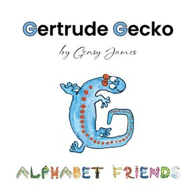 bokomslag Gertrude Gecko