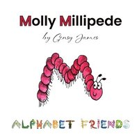 bokomslag Molly Millipede: Meets Baby Mabel