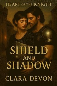 bokomslag Shield and Shadow