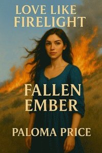 bokomslag Fallen Ember: Love Like Firelight