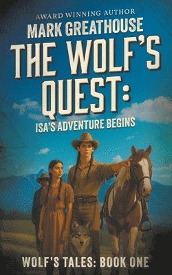 Mark Greathouse - Wolf's Quest, Häftad