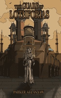bokomslag Guard of Lothforias