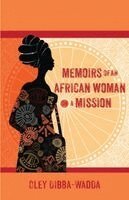 Oley Dibba-Wadda - Memoirs of an African Woman on a Mission, Häftad