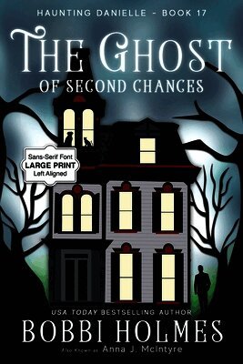 Bobbi Holmes, Anna J McIntyre - Ghost of Second Chances, Häftad