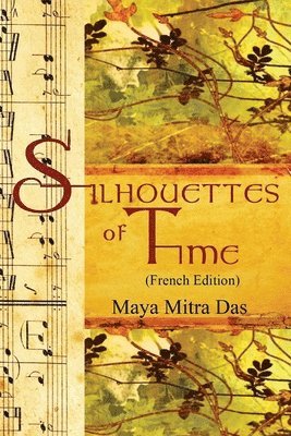 Silhouettes of Time (French Edition)