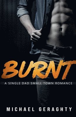 Michael Geraghty - Burnt, Häftad