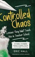 Eric Hall - Controlled Chaos, Inbunden