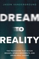 Jason Vanderground - DREAM to Reality, Häftad