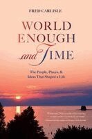 Fred Carlisle - World Enough and Time, Häftad