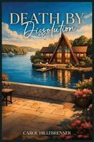 Carol Loy Hillebrenner - Death By Dissolution, Häftad