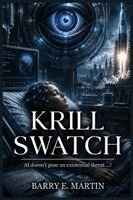Barry E Martin - Krill-Swatch, Häftad
