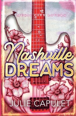 Julie Capulet - Nashville Dreams, Häftad