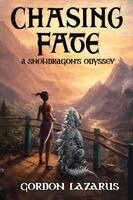 Gordon Lazarus - Chasing Fate, Häftad