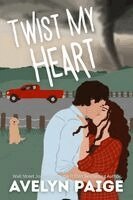 Avelyn Paige - Twist My Heart, Häftad. Tillgänglighet: Lägg i varukorg
