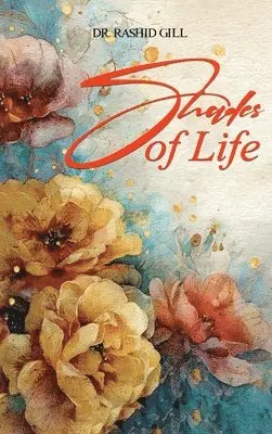 Rashid Gill - Shades of Life, Inbunden. Tillgänglighet: Lägg i varukorg
