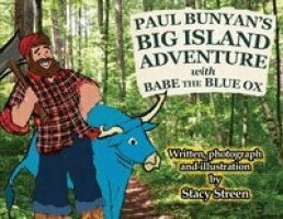 Stacy Streen - Paul Bunyan's Big Island Adventure with Babe the Blue Ox, Häftad. Tillgänglighet: Lägg i varukorg