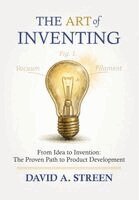 David A Streen - Art of Inventing, Inbunden