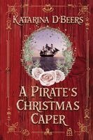 Katarina D'Beers - Pirate's Christmas Caper, Häftad. Tillgänglighet: Lägg i varukorg