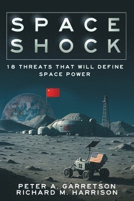 Peter A Garretson, Richard M Harrison, Peter A. Garretson, Richard M. Harrison - Space Shock, Häftad