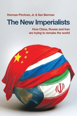 Herman Pirchner, Ilan Berman - New Imperialists, Häftad