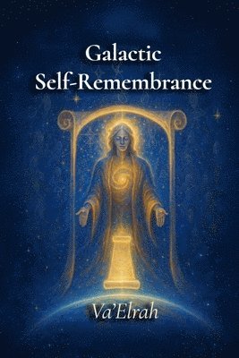 Va'elrah - Galactic Self-Remembrance, Häftad