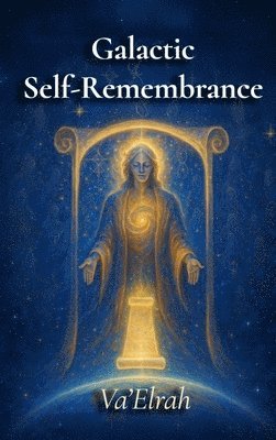 Va'elrah - Galactic Self-Remembrance, Inbunden