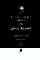 Jeff Malderez, A Nobody, Self - Guild of Light, Häftad