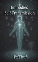 Va'elrah - Embodied Self-Transmission, Inbunden