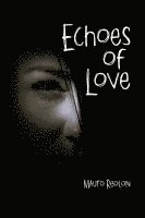 bokomslag Echoes of Love