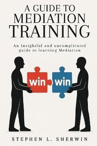 bokomslag Guide to Mediation Training