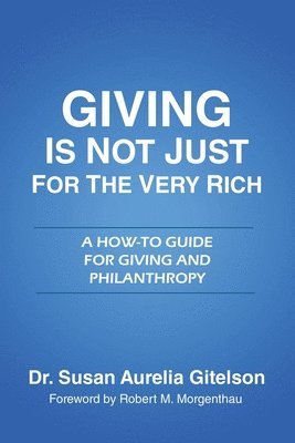 bokomslag Giving is Not Just for the Very Rich