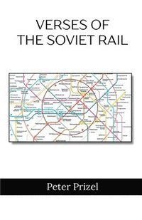 bokomslag Verses of the Soviet Rail
