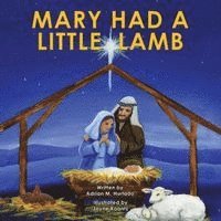 bokomslag Mary Had a Little Lamb