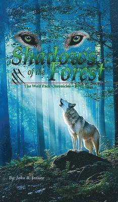 John R Jensen - Wolf Packs Shadows of the Forest, Inbunden