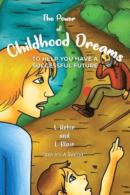 Louise Blair, Linda Hehir - Power of Childhood Dreams, Häftad