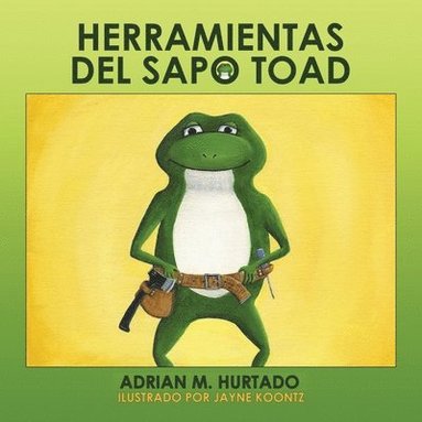 Adrian M Hurtado - Herramientas del sapo Toad, Häftad