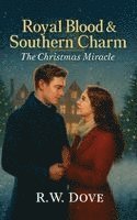 bokomslag Royal Blood & Southern Charm: The Christmas Miracle