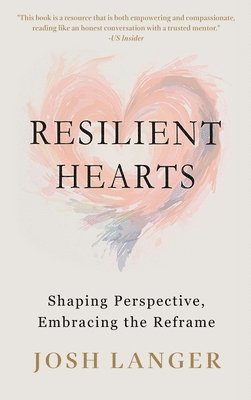 Resilient Hearts
