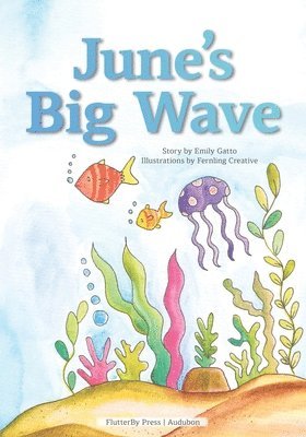June's Big Wave