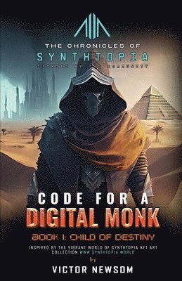 bokomslag CODE FOR A DIGITAL MONK Book 1