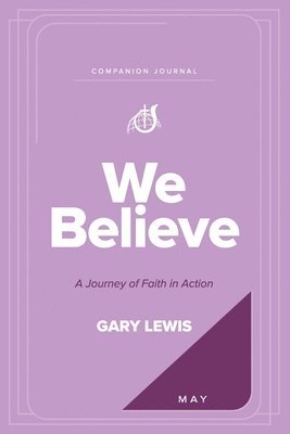 We Believe Companion Journal