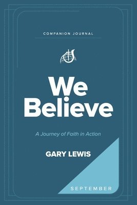 We Believe Companion Journal