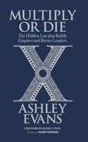 Ashley Evans - Multiply or Die, Inbunden. Tillgänglighet: Lägg i varukorg